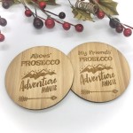 2 x Bamboo Coasters for Prosecco ''Adventure Awaits'' Personalised with your own words
